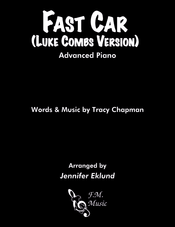 Fast Car (Luke Combs Version) (Advanced Piano)